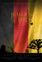 Jealous of the Birds Poster